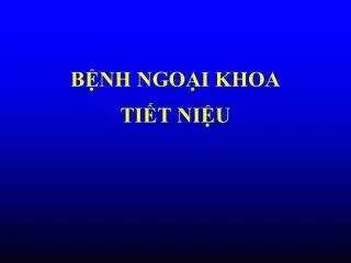 b nh ngo i khoa ti t ni u
