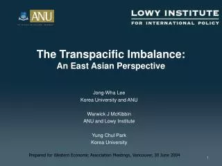 The Transpacific Imbalance: An East Asian Perspective