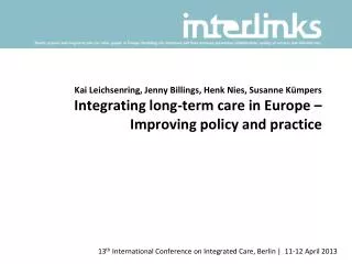 13 th International Conference on Integrated Care, Berlin | 11-12 April 2013