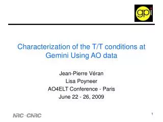 Characterization of the T/T conditions at Gemini Using AO data