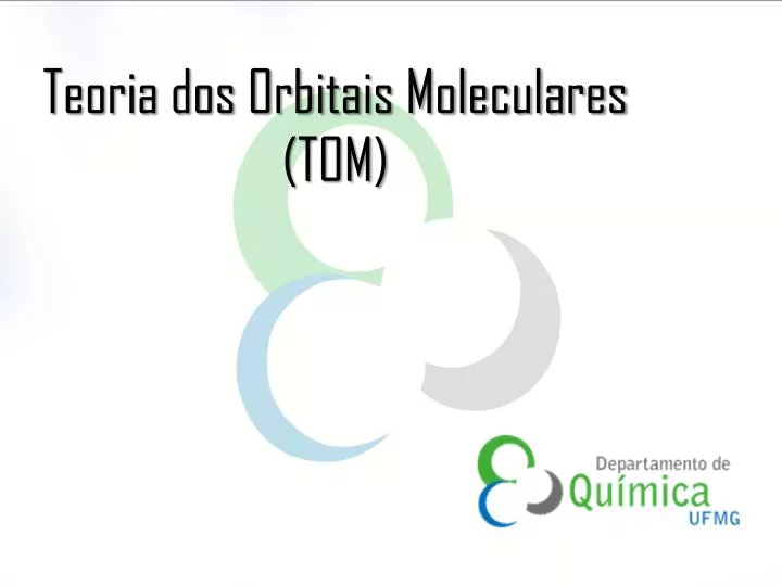 teoria dos orbitais moleculares tom