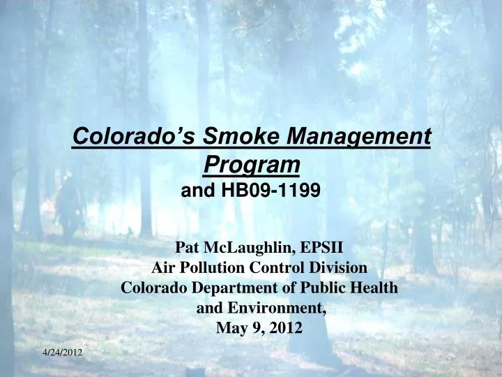 colorado s smoke management program and hb09 1199