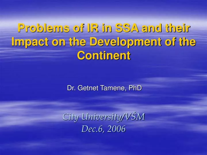 problems of ir in ssa and their impact on the development of the continent