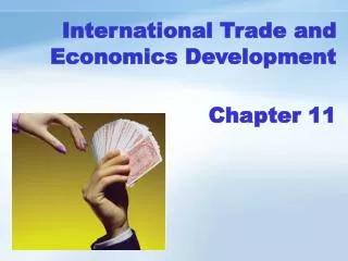 international trade and economics development chapter 11