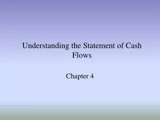 Understanding the Statement of Cash Flows