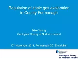 Regulation of shale gas exploration in County Fermanagh