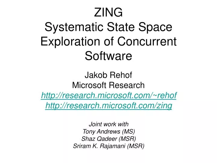 zing systematic state space exploration of concurrent software