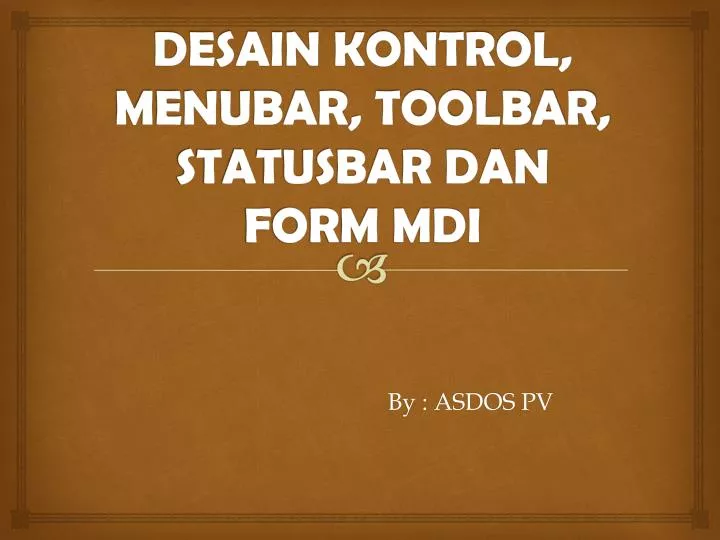 desain kontrol menubar toolbar statusbar dan form mdi