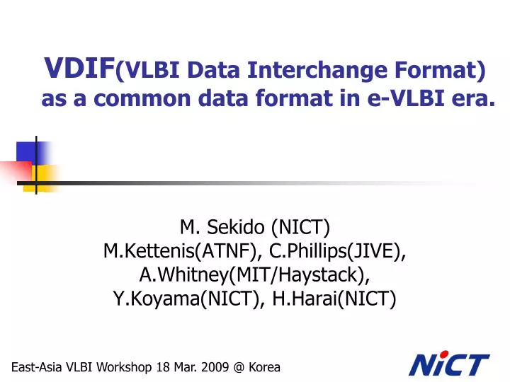 vdif vlbi data interchange format as a common data format in e vlbi era