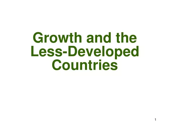 growth and the less developed countries