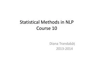 Statistical Methods in NLP Course 10
