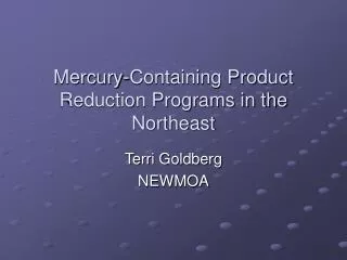 Mercury-Containing Product Reduction Programs in the Northeast