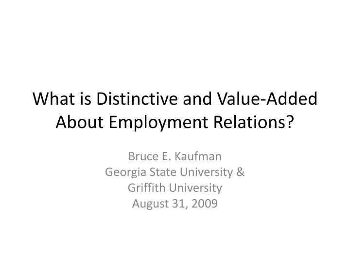 what is distinctive and value added about employment relations
