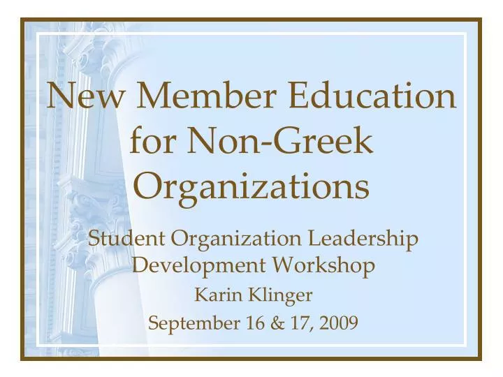 new member education for non greek organizations