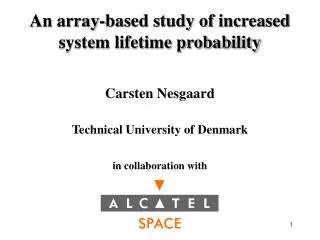 An array-based study of increased system lifetime probability