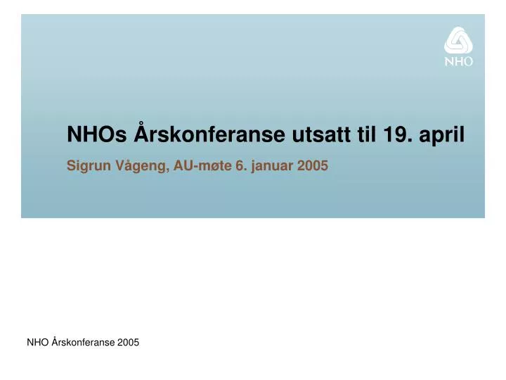 nhos rskonferanse utsatt til 19 april