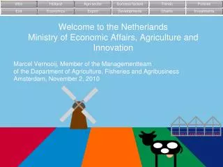 Welcome to the Netherlands Ministry of Economic Affairs, Agriculture and Innovation