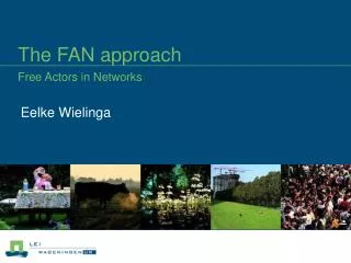 The FAN approach Free Actors in Networks