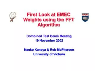 First Look at EMEC Weights using the FFT Algorithm