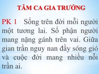 TÂM CA GIA TRƯỞNG