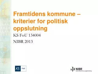 framtidens kommune kriterier for politisk oppslutning