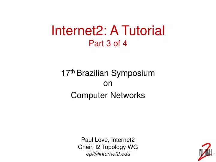 internet2 a tutorial part 3 of 4