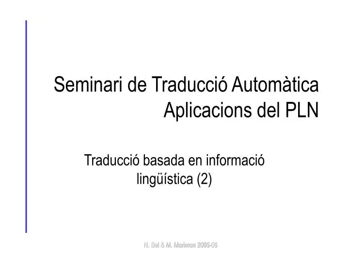 seminari de traducci autom tica aplicacions del pln