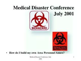 Medical Disaster Conference July 2001