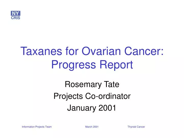 taxanes for ovarian cancer progress report