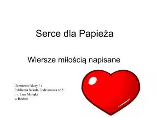 serce dla papie a