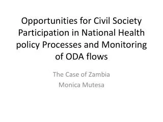 The Case of Zambia Monica Mutesa