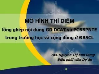 m hi nh thi i m l ng gh p n i dung gd dcat v pcbbpnte trong tr ng h c v c ng ng bscl