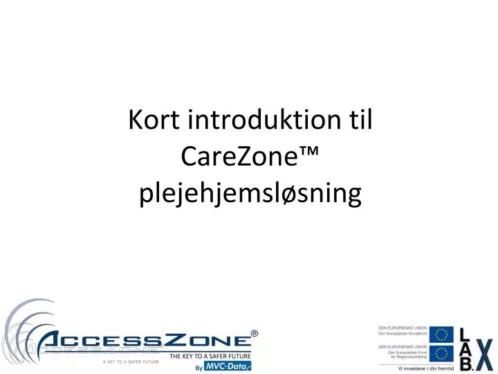 kort introduktion til carezone plejehjemsl sning