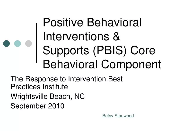 positive behavioral interventions supports pbis core behavioral component