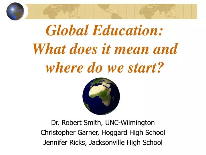global education what does it mean and where do we start