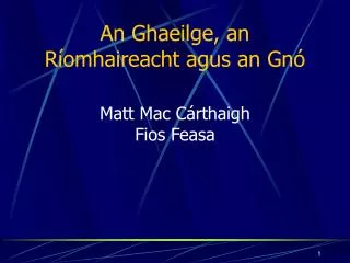 an ghaeilge an r omhaireacht agus an gn