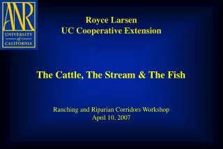Royce Larsen UC Cooperative Extension