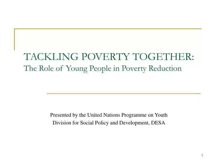 tackling poverty together the role of young people in poverty reduction