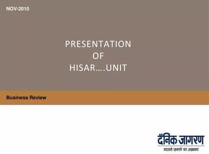 presentation of hisar unit
