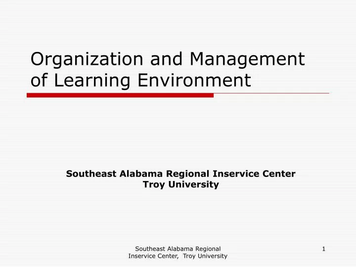 organization and management of learning environment