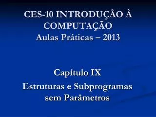 ces 10 introdu o computa o aulas pr ticas 2013