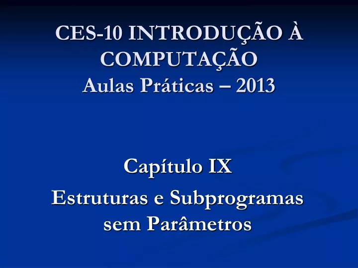 ces 10 introdu o computa o aulas pr ticas 2013