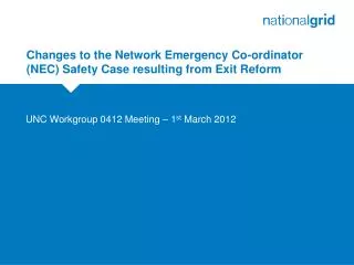 Changes to the Network Emergency Co-ordinator (NEC) Safety Case resulting from Exit Reform