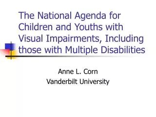 Anne L. Corn Vanderbilt University