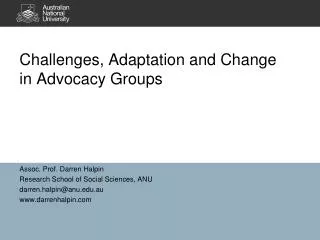 Challenges, Adaptation and Change in Advocacy Groups