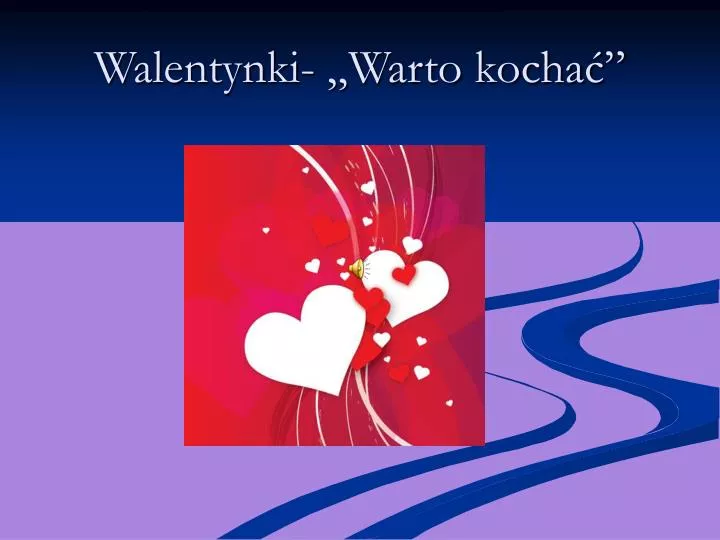 walentynki warto kocha