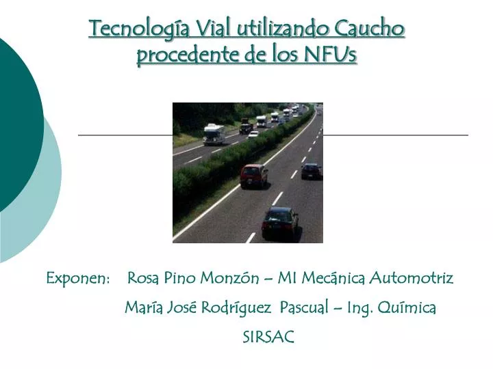 tecnolog a vial utilizando caucho procedente de los nfus