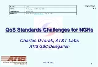 QoS Standards Challenges for NGNs