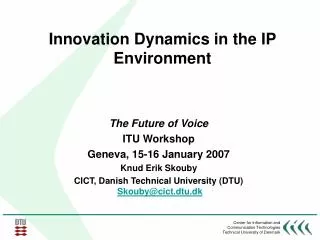 Innovation Dynamics in the IP Environment