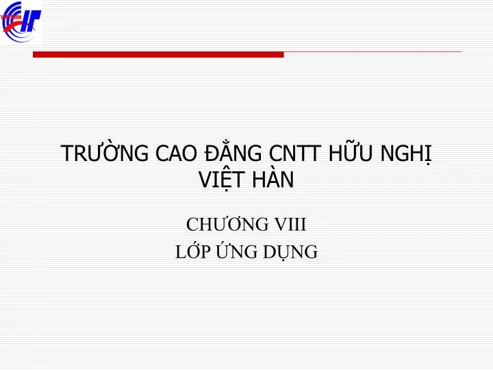 tr ng cao ng cntt h u ngh vi t h n